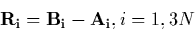 \begin{displaymath}
{\bf R_i} = {\bf B_i - A_i}, i = 1,3N\end{displaymath}